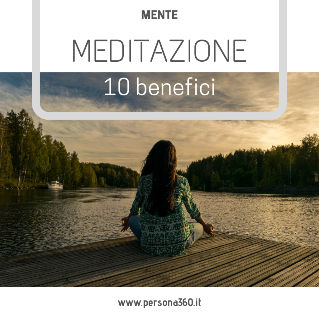 I 10 Benefici Della Meditazione - Persona 360