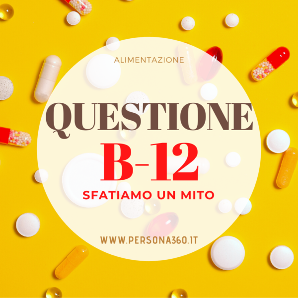 Questione B-12 - Persona 360